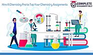 Hire A Chemistry Pro to Top Your Chemistry Assignments