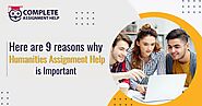 Here are 9 reasons why Humanities Assignment Help is Important – Complete Assignment Help
