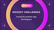 Biggest Challenges Faced by Mobile App Developers by smartData - Issuu