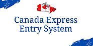 Canada Express Entry System - Blog Scrolls