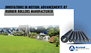 Innovations in Motion: Advancements by Rubber Rollers Manufacturer