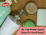 Do You Prefer Liquid Soap Or Hand Soap?