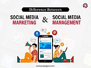Difference Between Social Media Marketing And Social Media Management