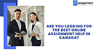 Are you looking for the best online assignment help in Canada?