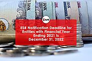 ESR Notification Deadline for Entities with Financial Year Ending 2021 is December 31, 2022