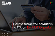 How to make VAT payments to FTA on Emaratax portal?