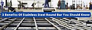 3 Benefits Of Stainless Steel Round Bar You Should Know | by Girish Metal | Aug, 2022 | Medium