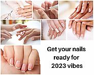 Get your nails ready for 2023 vibes - FIY Life