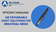 Efficient Handling: Air Expandable Shaft Solutions for Industrial Needs