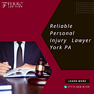 Reliable Personal Injury Lawyer In York PA | Ferro Law Firm
