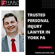 Trusted Personal Injury Lawyer In York PA