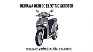 Okinawa Okhi 90 Electric Scooter Price, Images, Colors, Specification, Reviews
