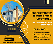 Roofing contractor: Get Greenville SC roof installed by top roofers