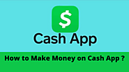 How to Make Money on Cash App in 6 Steps - mobhack9