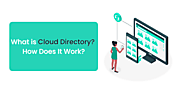 What is Cloud Directory? How Does It Work? Services, Pricing in 2022 - F60 Host Support