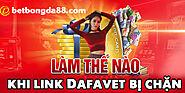 Dafabet link - Đăng ký chơi, nhận thưởng khủng từ nhà cái Dafabet Thủ Đô