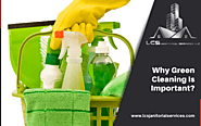 Why Green Cleaning Is Important? | San Diego CA