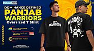 Dominance in Comfort Panjab Warriors Oversized T Shirt – Punjabi Adda