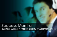 Success Mantra; The Success of your Business is 99% Dependent on your Customer Services