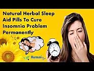 Natural Herbal Sleep Aid Pills To Cure Insomnia Problem Permanently