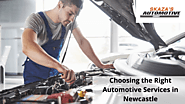 Choosing the Right Automotive Services in Newcastle