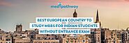 Best European Country to Study MBBS for Indian Students without Entrance Exam | Zupyak