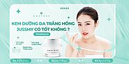 Kem Dưỡng Da Trắng Hồng Jussmy HM Store Có Tốt Không ? - HM Store