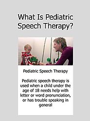 What is Pediatric Speech Therapy
