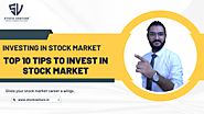 Investing in Stock Market: Here Are Top 10 tips to invest in stock market