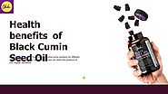 Health benefits of Black Cumin Seed Oil by blackseedoilgummies - Issuu