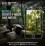 E-Waste Recycling Company in India