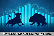 Best Stock Market Course in Dubai