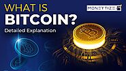 What is #bitcoin?| Detailed Explanation | #moneytize