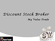 Discount Stock Broker in India - My Value Trade