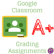 Google Classroom: Let's Make the Grade