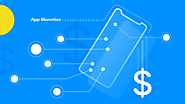 How to Monetize your App: 6 Effective Strategies in 2023