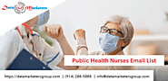 Public Health Nurses Email List | Data Marketers Group