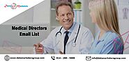 Medical Directors Email List | Medical Director Email List