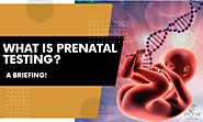 How Does Prenatal Testing Work?