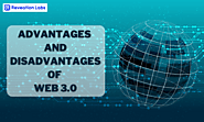 Advantages and Disadvantages of Web 3.0
