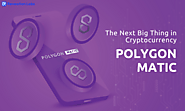 The Next Big Thing in Cryptocurrency: Polygon Matic - Reveation Labs