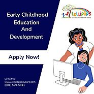 Early Childhood Education and Development - Lollipops Daycare
