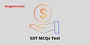 GST MCQ Online Test