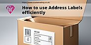 How To Use Address Labels Efficiently At Crystal Mailing