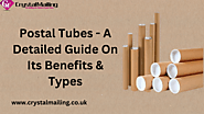 Postal Tubes — A Detailed Guide On Its Benefits & Types | by Crystal Mailing |