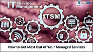 How to Get the Most Out of Your Managed Services