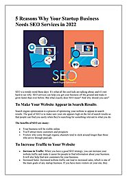 5 Reasons Why Your Startup Business Needs Seo Services in 2022 by SEO Organic - Issuu