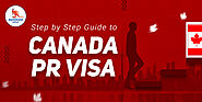 Canadian Permanent Residency Guide: Know the Step-by-Step Process