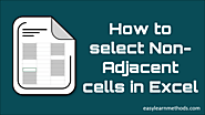 How to select Non-Adjacent cells in Excel (5 Right Ways)