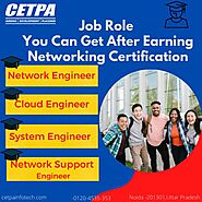 Job Role You can get after Earning Networking Certification